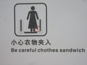 Be careful of chothes sandwhich